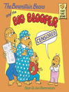 Imagen de portada para The Berenstain Bears and the Big Blooper